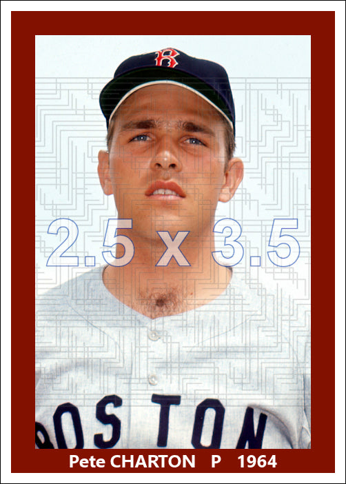 Pete Charton - 1964 Boston Red Sox - choose a size & style