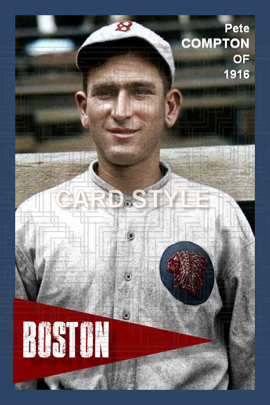 Pete Compton - 1916 Boston Braves - choose a size & style