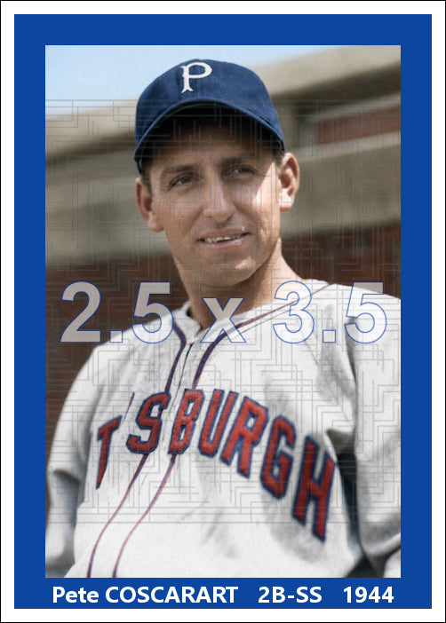Pete Coscarart - 1944 Pittsburgh Pirates - choose a size & style