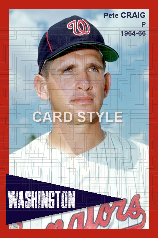 Pete Craig - 1968 Washington Senators - choose a size & style