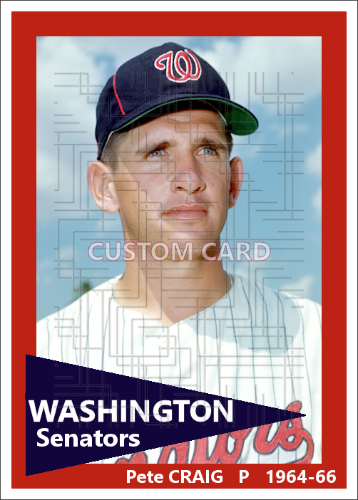 Pete Craig - 1968 Washington Senators - choose a size & style