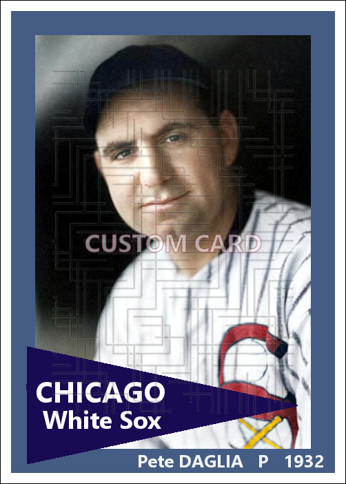 Pete Daglia - 1932 Chicago White Sox - choose a size & style