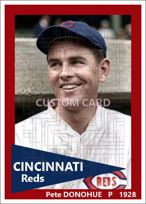 Pete Donohue - 1928 Cincinnati Reds - choose a size & style