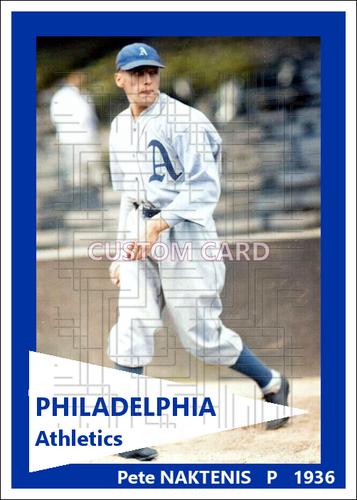 Pete Naktenis - 1936 Philadelphia Athletics - choose a size & style