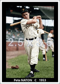 Pete Naton - 1953 Pittsburgh Pirates - choose a size & style
