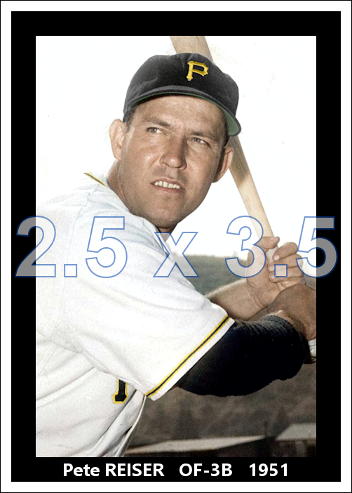 Pete Reiser - 1951 Pittsburgh Pirates - choose a size & style