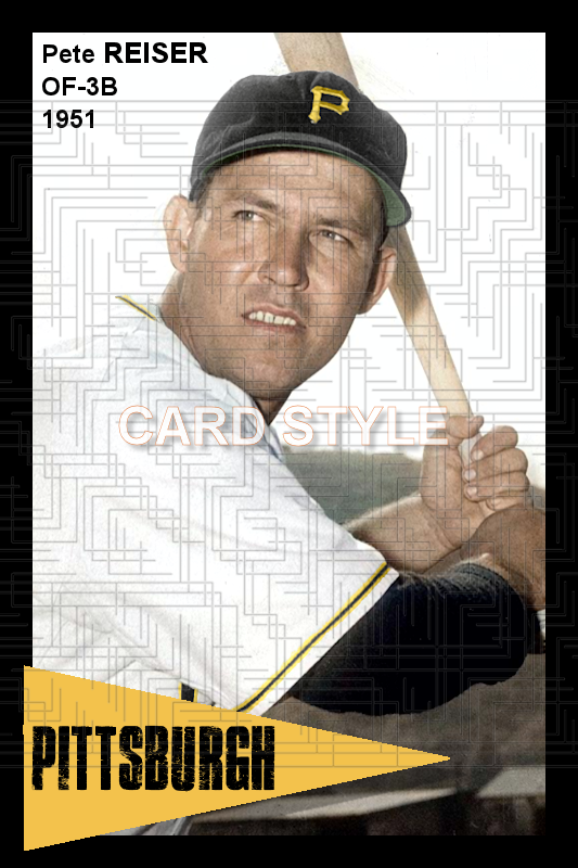 Pete Reiser - 1951 Pittsburgh Pirates - choose a size & style