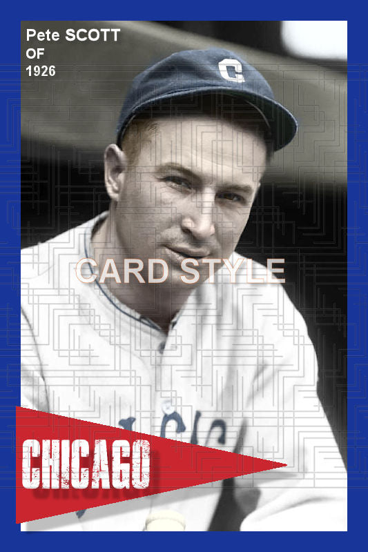 Pete Scott - 1926 Chicago Cubs - choose a size & style