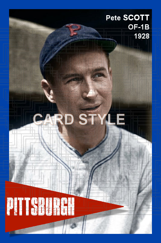 Pete Scott - 1928 Pittsburgh Pirates - choose a size & style