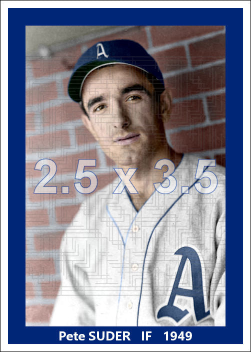 Pete Suder - 1949 Philadelphia Athletics - choose a size & style