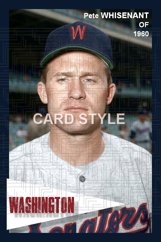 Pete Whisenant - 1960 Washington Senators - choose a size & style