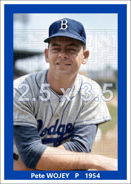 Pete Wojey - 1954 Brooklyn Dodgers - choose a size & style