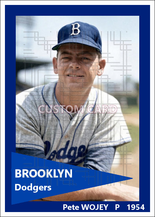 Pete Wojey - 1954 Brooklyn Dodgers - choose a size & style