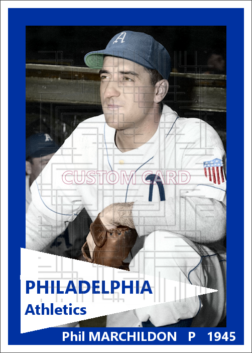 Phil Marchildon - 1945 Philadelphia Athletics - choose a size & style