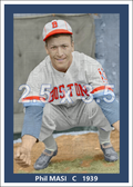 Phil Masi - 1939 Boston Bees - choose a size & style