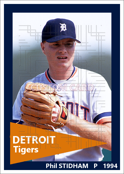 Phil Stidham - 1994 Detroit Tigers - choose a size & style