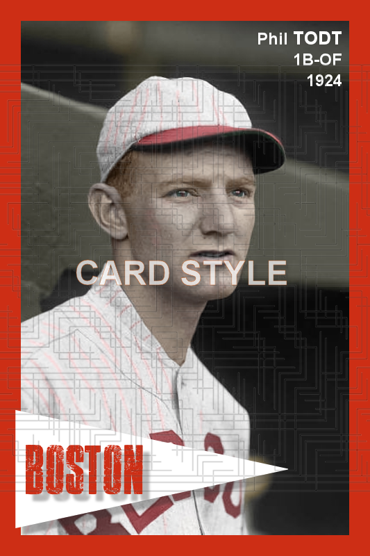 Phil Todt - 1924 Boston Red Sox - choose a size & style