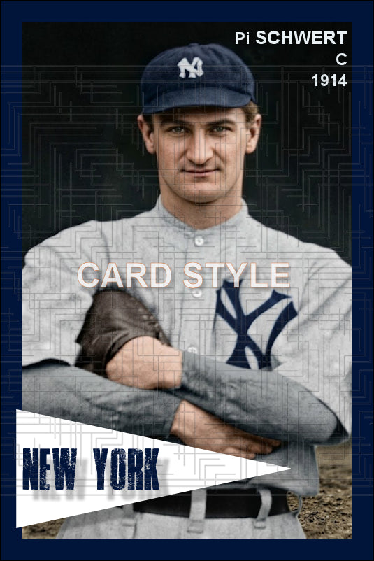 Pi Schwert - 1914 New York Yankees - choose a size & style