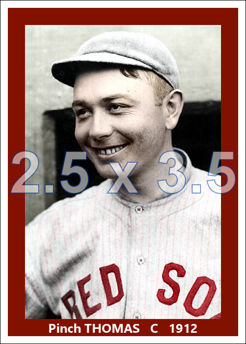 Pinch Thomas - 1912 Boston Red Sox - choose a size & style