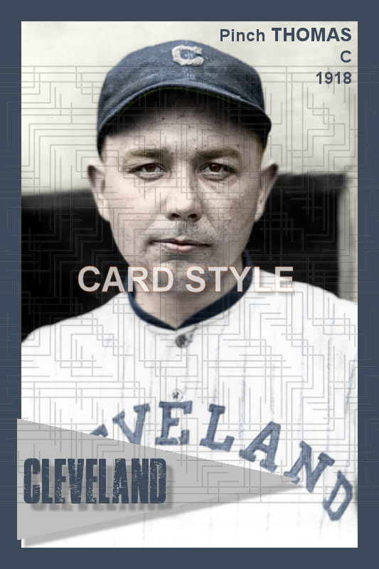 Pinch Thomas - 1918 Cleveland Indians - choose a size & style