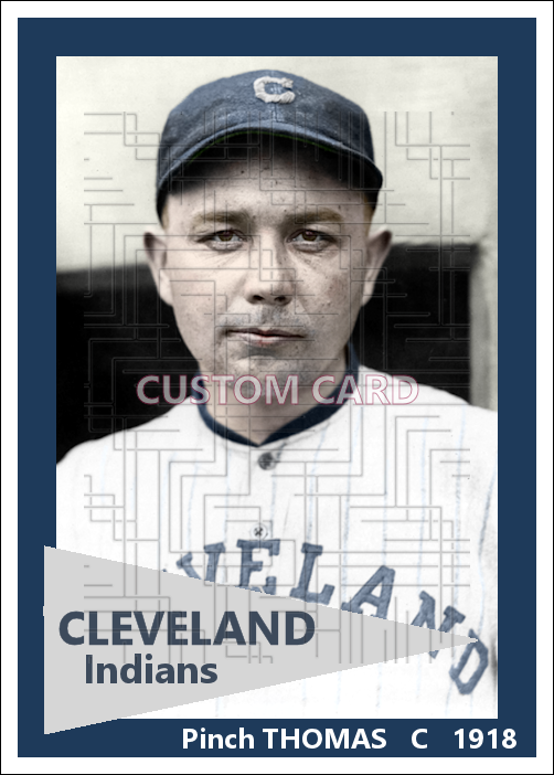 Pinch Thomas - 1918 Cleveland Indians - choose a size & style