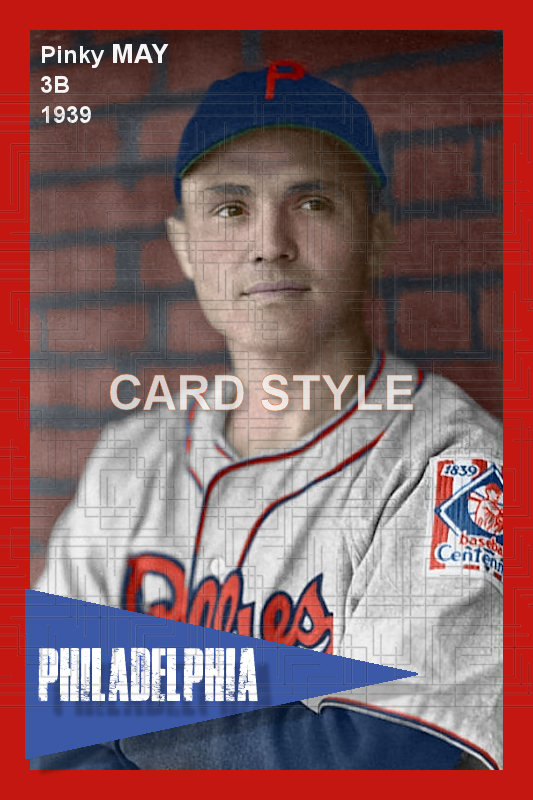 Pinky May - 1939 Philadelphia Phillies - choose a size & style