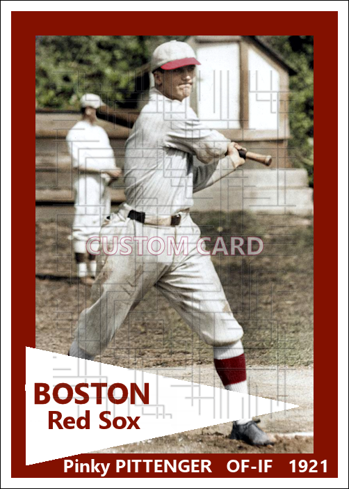 Pinky Pittenger - 1921 Boston Red Sox - choose a size & style