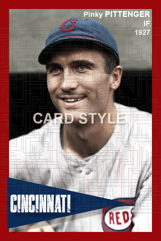 Pinky Pittenger - 1927 Cincinnati Reds - choose a size & style