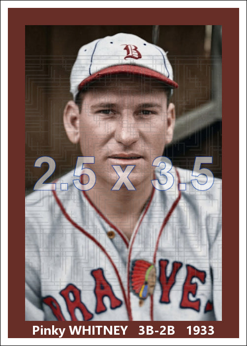 Pinky Whitney - 1933 Boston Braves - choose a size & style