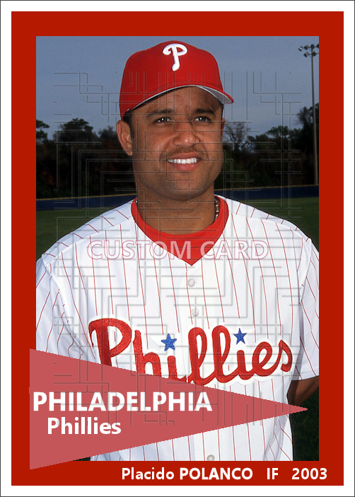 Placido Polanco - 2003 Philadelphia Phillies - choose a size & style