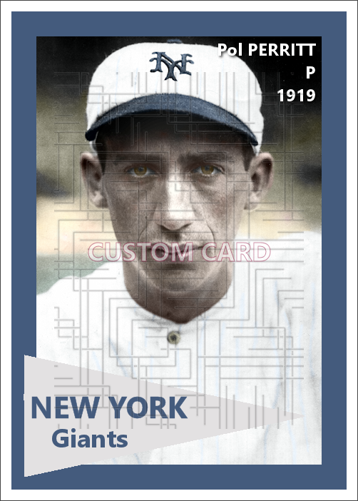 Pol Perritt - 1919 New York Giants - choose a size & style