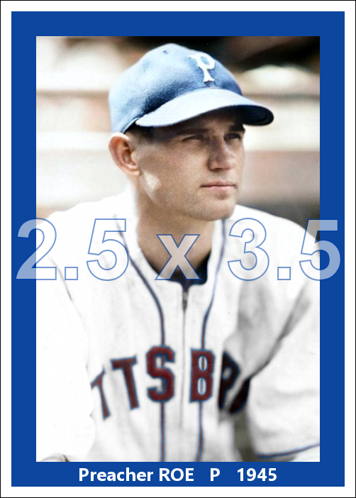 Preacher Roe - 1945 Pittsburgh Pirates - choose a size & style