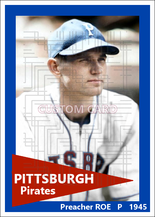 Preacher Roe - 1945 Pittsburgh Pirates - choose a size & style