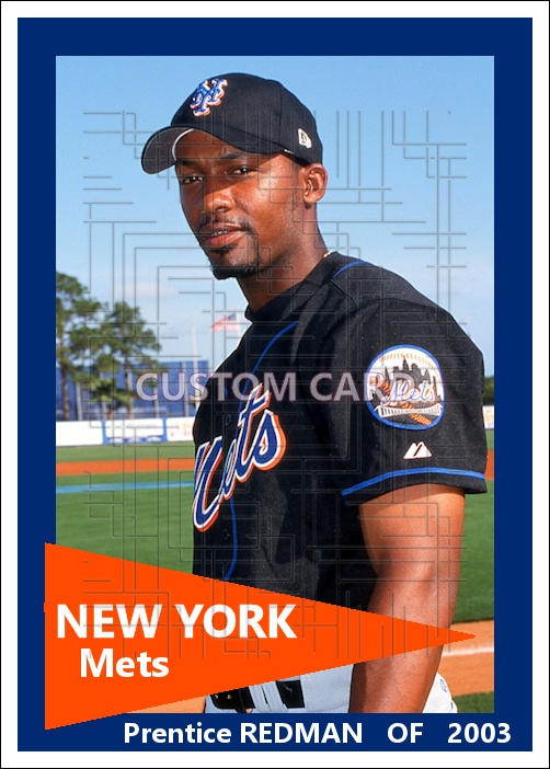 Prentice Redman - 2003 New York Mets - choose a size & style