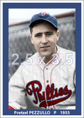 Pretzel Pezzullo - 1935 Philadelphia Phillies - choose a size & style