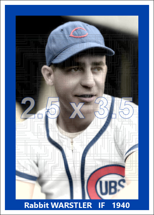 Rabbit Warstler - 1940 Chicago Cubs - choose a size & style