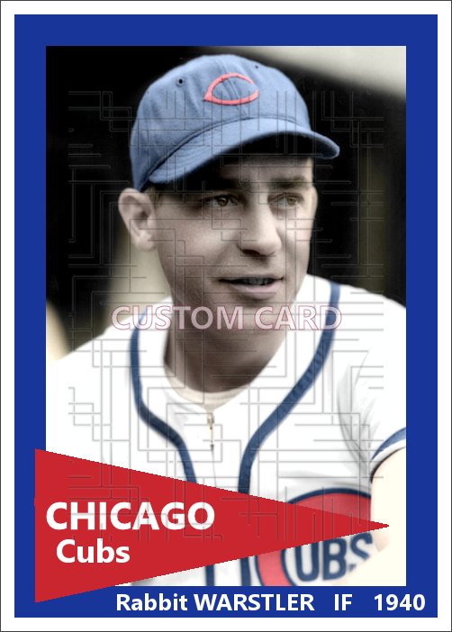 Rabbit Warstler - 1940 Chicago Cubs - choose a size & style