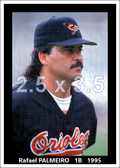 Rafael Palmeiro - 1995 Baltimore Orioles - choose a size & style