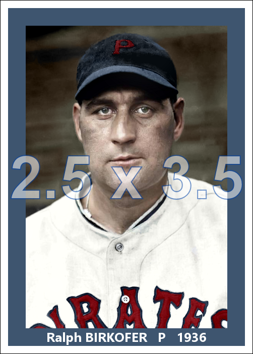 Ralph Birkofer - 1936 Pittsburgh Pirates - choose a size & style