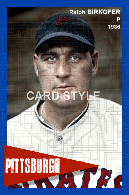 Ralph Birkofer - 1936 Pittsburgh Pirates - choose a size & style