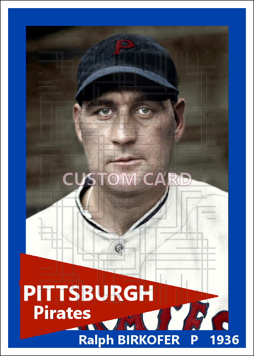 Ralph Birkofer - 1936 Pittsburgh Pirates - choose a size & style