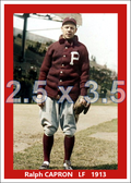 Ralph Capron - 1913 Philadelphia Phillies - choose a size & style