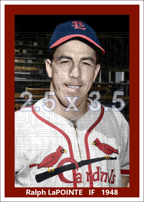 Ralph LaPointe - 1948 St. Louis Cardinals - choose a size & style