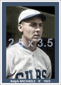 Ralph Michaels - 1925 Chicago Cubs - choose a size & style