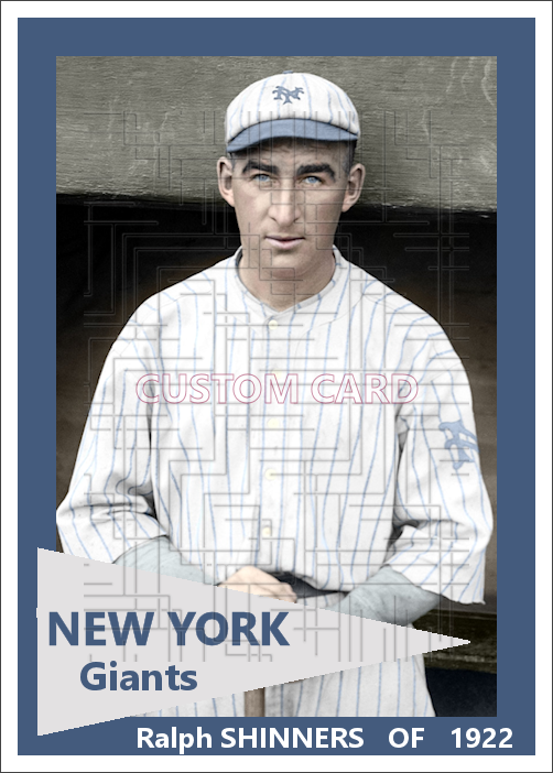 Ralph Shinners - 1922 New York Giants - choose a size & style