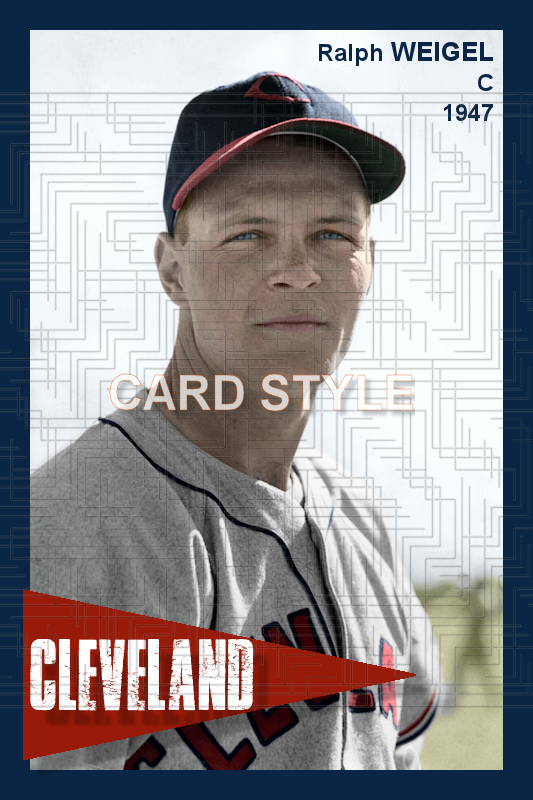 Ralph Weigel - 1946 Cleveland Indians - choose a size & style