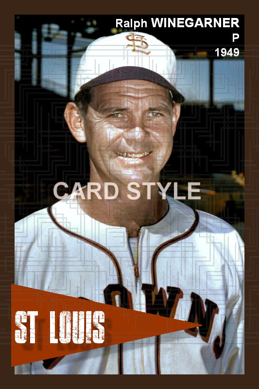Ralph Winegarner - 1949 St. Louis Browns - choose a size & style