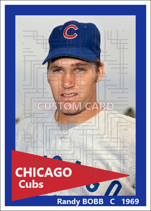 Randy Bobb - 1969 Chicago Cubs - choose a size & style