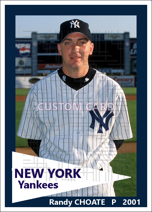 Randy Choate - 2001 New York Yankees - choose a size & style