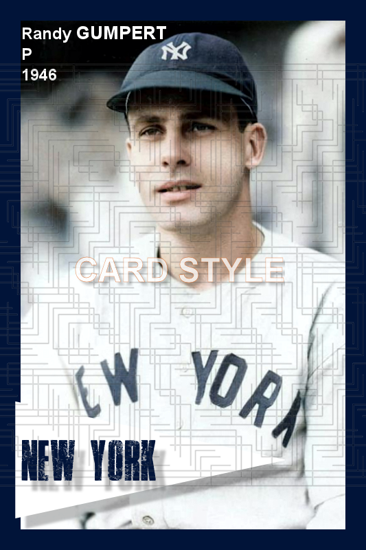 Randy Gumpert - 1946 New York Yankees - choose a size & style